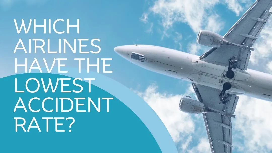 Which airlines have the lowest accident rates?