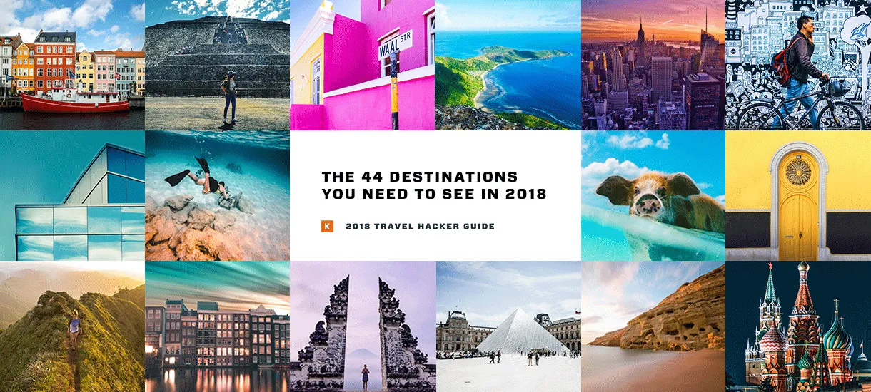 The Guide You Need to Plan Amazing Trips in 2018